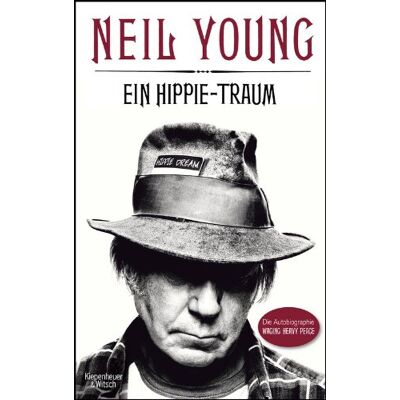 Neil Young Ein Hippie-Traum: Die Autobiographie Waging Heavy Peace - Publicité Neil Young Ein Hippie-Traum: Die Autobiographie Waging Heavy Peace - Publicité
