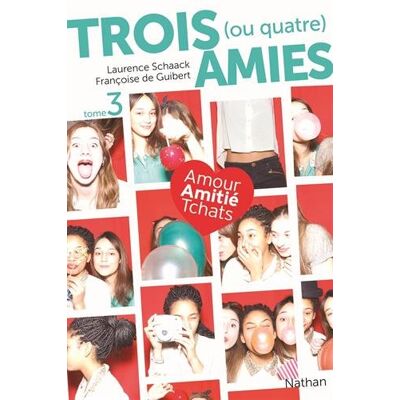 Laurence Schaack Trois (Ou Quatre) Amies. Vol. 3 - Publicité Laurence Schaack Trois (Ou Quatre) Amies. Vol. 3 - Publicité