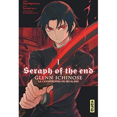 Seraph Of The End : Glenn Ichinose : La Catastrophe De Ses 16 Ans. Vol. 1 - Publicité Seraph Of The End : Glenn Ichinose : La Catastrophe De Ses 16 Ans. Vol. 1 - Publicité
