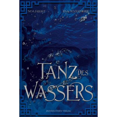 Noa Frost Die Legende Der Yokai - Tanz Des Wassers: Band 2 Der Japanisch Inspirierten High Fantasy Romance Dilogie - Publicité Noa Frost Die Legende Der Yokai - Tanz Des Wassers: Band 2 Der Japanisch Inspirierten High Fantasy Romance Dilogie - Publicité