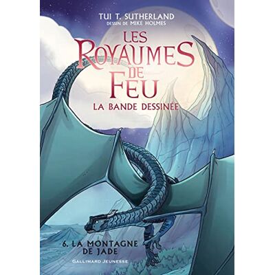 Sutherland, Tui T. Les Royaumes De Feu : La Bande Dessinée. Vol. 6. La Montagne De Jade - Publicité Sutherland, Tui T. Les Royaumes De Feu : La Bande Dessinée. Vol. 6. La Montagne De Jade - Publicité