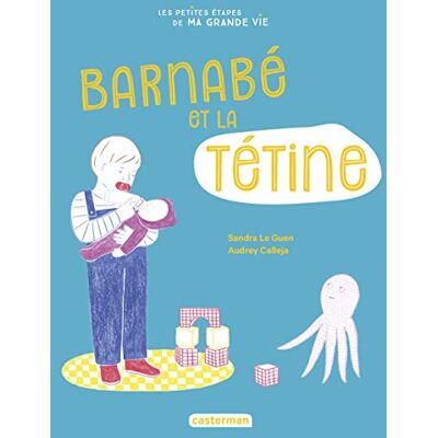 Sandra Le Guen Barnabé Et La Tétine - Publicité Sandra Le Guen Barnabé Et La Tétine - Publicité