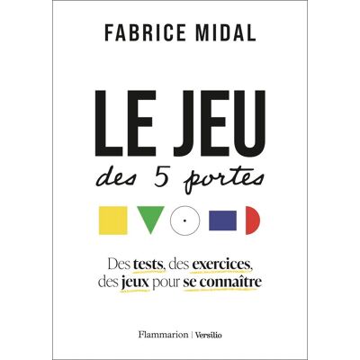 Fabrice Midal Le Jeu Des 5 Portes : Des Tests, Des Exercices, Des Jeux Pour Se Connaître - Publicité Fabrice Midal Le Jeu Des 5 Portes : Des Tests, Des Exercices, Des Jeux Pour Se Connaître - Publicité
