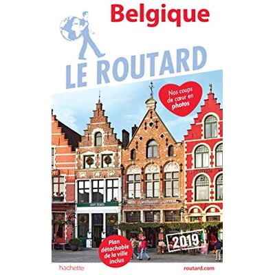 Le Routard Belgique : 2019 - Publicité Le Routard Belgique : 2019 - Publicité