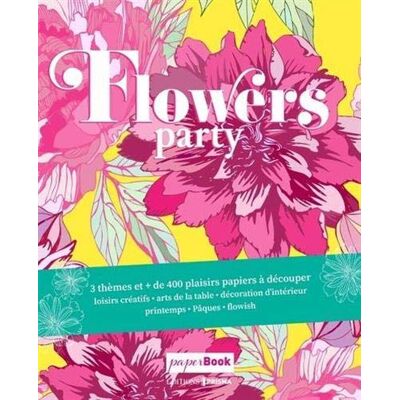 Flowers Party - Publicité Flowers Party - Publicité
