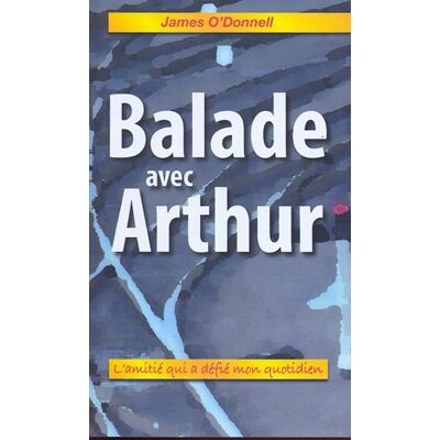 James O'Donnell Balade Avec Arthur : L'Amitié Qui A Defié Mon Quotidien - Publicité James O'Donnell Balade Avec Arthur : L'Amitié Qui A Defié Mon Quotidien - Publicité