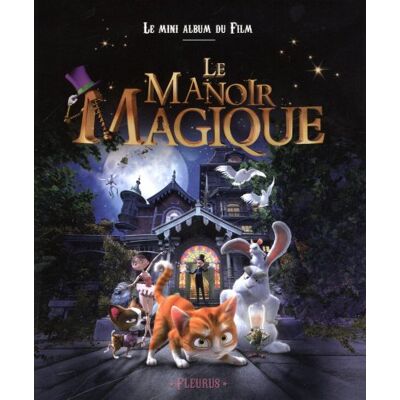 Collectif Le Manoir Magique : Le Mini Album Du Film - Publicité Collectif Le Manoir Magique : Le Mini Album Du Film - Publicité