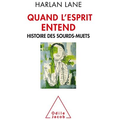 Harlan Lane Quand L'Esprit Entend : Histoire Des Sourds-Muets - Publicité Harlan Lane Quand L'Esprit Entend : Histoire Des Sourds-Muets - Publicité