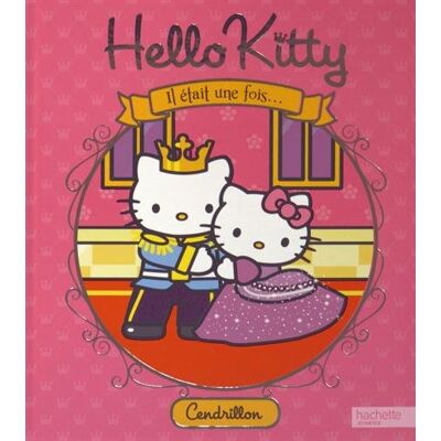 Sanrio Hello Kitty : Il Était Une Fois.... Cendrillon - Publicité Sanrio Hello Kitty : Il Était Une Fois.... Cendrillon - Publicité