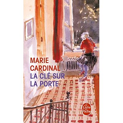 Marie Cardinal La Clé Sur La Porte - Publicité Marie Cardinal La Clé Sur La Porte - Publicité