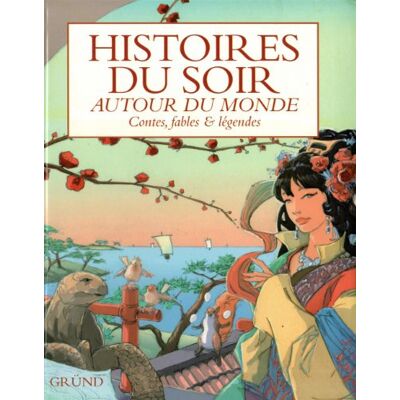 Gründ Histoires Du Soir Autour Du Monde - Publicité Gründ Histoires Du Soir Autour Du Monde - Publicité