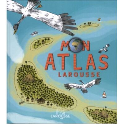 Mon Atlas Larousse - Publicité Mon Atlas Larousse - Publicité