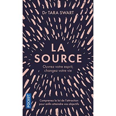 La Source : Ouvrez Votre Esprit, Changez Votre Vie - Publicité La Source : Ouvrez Votre Esprit, Changez Votre Vie - Publicité