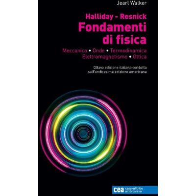 David Halliday Fondamenti Di Fisica. Meccanica, Onde, Termodinamica, Elettromagnetismo, Ottica. Con E-Book - Publicité David Halliday Fondamenti Di Fisica. Meccanica, Onde, Termodinamica, Elettromagnetismo, Ottica. Con E-Book - Publicité