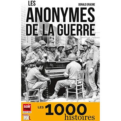 Collectif Les Anonymes De La Guerre - Publicité Collectif Les Anonymes De La Guerre - Publicité