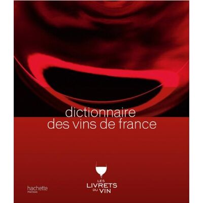 Hachette Dictionnaire Des Vins De France - Publicité Hachette Dictionnaire Des Vins De France - Publicité