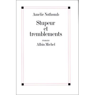Amélie Nothomb Stupeur Et Tremblements - Publicité Amélie Nothomb Stupeur Et Tremblements - Publicité