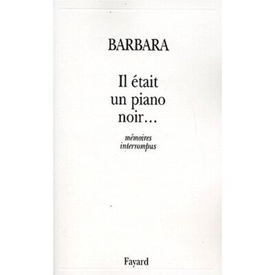 Barbara Il Était Un Piano Noir : Mémoires Interrompus - Publicité Barbara Il Était Un Piano Noir : Mémoires Interrompus - Publicité