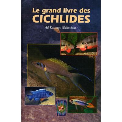 Collectif Le Grand Livre Des Cichlidés - Publicité Collectif Le Grand Livre Des Cichlidés - Publicité