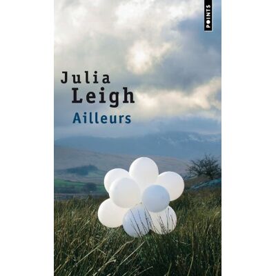 Julia Leigh Ailleurs - Publicité Julia Leigh Ailleurs - Publicité