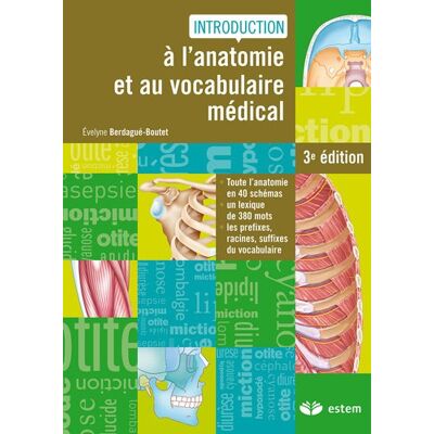 Evelyne Berdaguet-Boutet Anatomie Et Vocabulaire Médical : Filières De Santé - Publicité Evelyne Berdaguet-Boutet Anatomie Et Vocabulaire Médical : Filières De Santé - Publicité