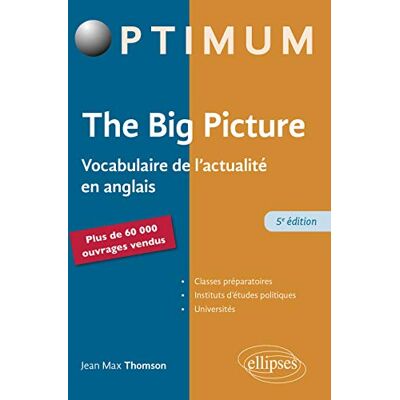 Thomson, Jean Max The Big Picture : Vocabulaire De L'Actualité En Anglais - Publicité Thomson, Jean Max The Big Picture : Vocabulaire De L'Actualité En Anglais - Publicité