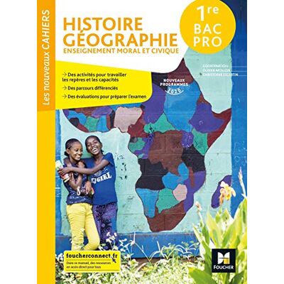 Olivier Apollon Histoire Géographie, Enseignement Moral Et Civique, 1re Bac Pro : Nouveaux Programmes 2020 - Publicité Olivier Apollon Histoire Géographie, Enseignement Moral Et Civique, 1re Bac Pro : Nouveaux Programmes 2020 - Publicité