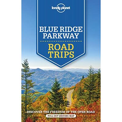 Lonely Planet Blue Ridge Parkway Road Trips (Lonely Planet Road Trips) - Publicité Lonely Planet Blue Ridge Parkway Road Trips (Lonely Planet Road Trips) - Publicité