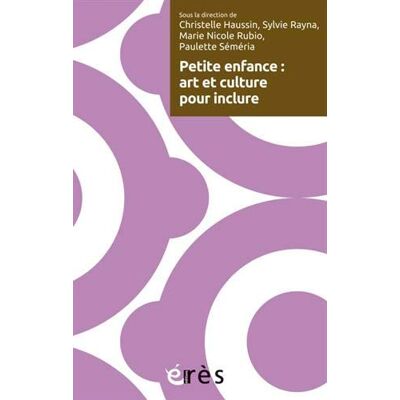 Collectif Petite Enfance : Art Et Culture Pour Inclure - Publicité Collectif Petite Enfance : Art Et Culture Pour Inclure - Publicité