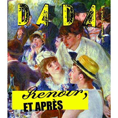 Collectif Dada, N° 149. Renoir Et Après - Publicité Collectif Dada, N° 149. Renoir Et Après - Publicité