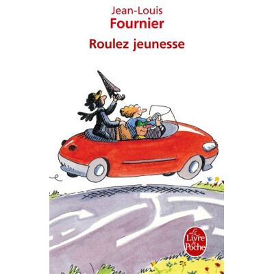 Jean-Louis Fournier Roulez Jeunesse - Publicité Jean-Louis Fournier Roulez Jeunesse - Publicité