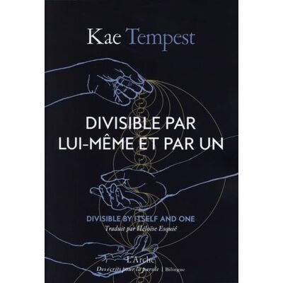 Kae Tempest Divisible Par Lui-Même Et Par Un. Divisible By Itself And One - Publicité Kae Tempest Divisible Par Lui-Même Et Par Un. Divisible By Itself And One - Publicité