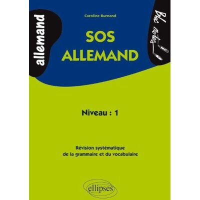 Burnan Sos Allemand, Niveau 1 : Révision Systématique De La Grammaire Et Du Vocabulaire - Publicité Burnan Sos Allemand, Niveau 1 : Révision Systématique De La Grammaire Et Du Vocabulaire - Publicité