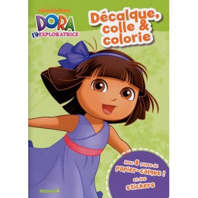 Nickelodeon Dora L'Exploratrice : Décalque, Colle & Colorie - Publicité Nickelodeon Dora L'Exploratrice : Décalque, Colle & Colorie - Publicité