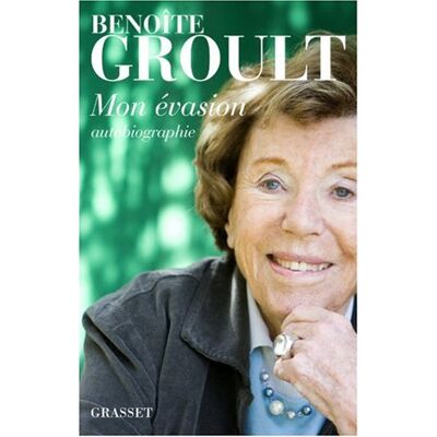 Benoite Groult Mon Évasion : Autobiographie - Publicité Benoite Groult Mon Évasion : Autobiographie - Publicité