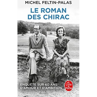 Michel Feltin-Palas Le Roman Des Chirac : Enquête Sur Soixante Ans D'Amour Et D'Ambition - Publicité Michel Feltin-Palas Le Roman Des Chirac : Enquête Sur Soixante Ans D'Amour Et D'Ambition - Publicité
