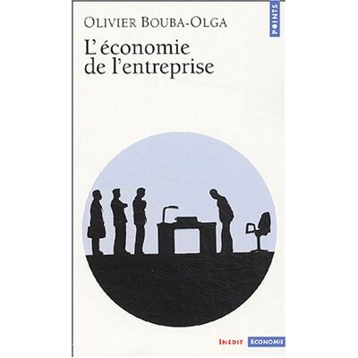 Olivier Bouba-Olga Economie De L'Entreprise - Publicité Olivier Bouba-Olga Economie De L'Entreprise - Publicité