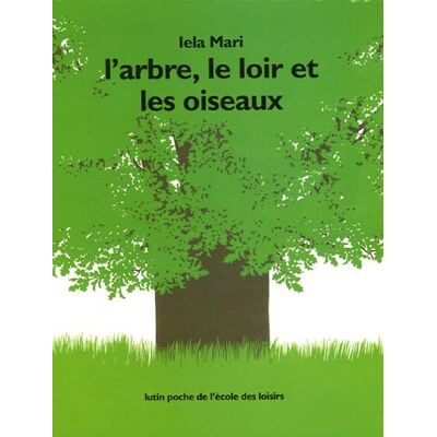 Iela Mari L'Arbre, Le Loir Et Les Oiseaux - Publicité Iela Mari L'Arbre, Le Loir Et Les Oiseaux - Publicité
