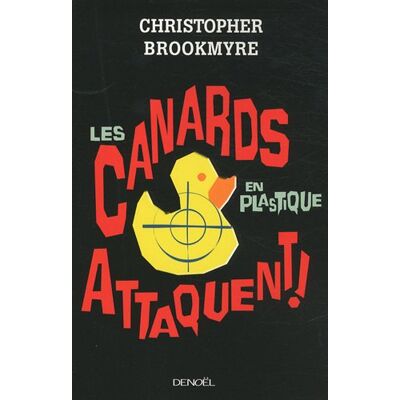Christopher Brookmyre Les Canards En Plastique Attaquent ! - Publicité Christopher Brookmyre Les Canards En Plastique Attaquent ! - Publicité