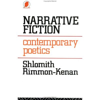 Shlomith Rimmon-Kenan Narrative Fiction: Contemporary Poetics (New Accents) - Publicité Shlomith Rimmon-Kenan Narrative Fiction: Contemporary Poetics (New Accents) - Publicité