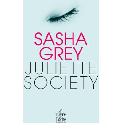 Sasha Grey Juliette Society - Publicité Sasha Grey Juliette Society - Publicité