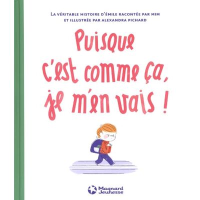 Mim Puisque C'Est Comme Ça, Je M'En Vais ! : La Véritable Histoire D'Emile - Publicité Mim Puisque C'Est Comme Ça, Je M'En Vais ! : La Véritable Histoire D'Emile - Publicité