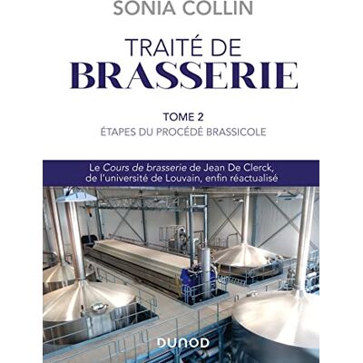 Sonia Collin Traité De Brasserie. Vol. 2. Etapes Du Procédé Brassicole - Publicité Sonia Collin Traité De Brasserie. Vol. 2. Etapes Du Procédé Brassicole - Publicité