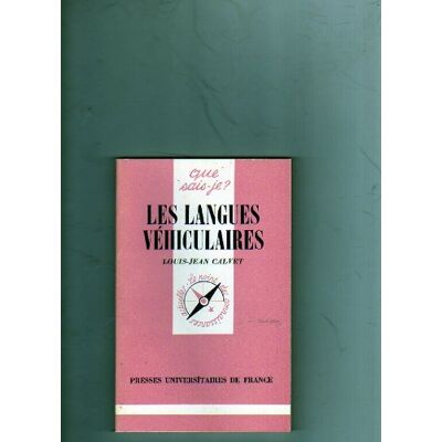 Louis-Jean Calvet Les Langues Véhiculaires - Publicité Louis-Jean Calvet Les Langues Véhiculaires - Publicité