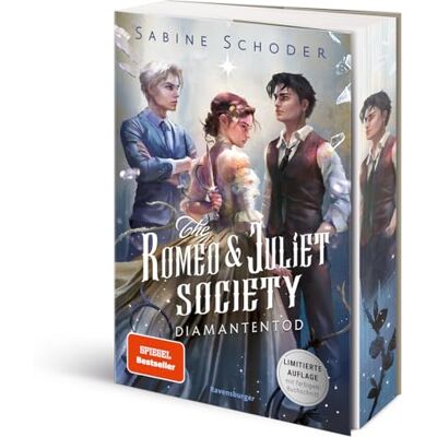 Sabine Schoder The Romeo & Juliet Society, Band 3: Diamantentod (Spiegel-Bestseller Knisternde Romantasy Limitierte Auflage Mit Farbschnitt) (The Romeo & Juliet Society, 3) - Publicité Sabine Schoder The Romeo & Juliet Society, Band 3: Diamantentod (Spiegel-Bestseller Knisternde Romantasy Limitierte Auflage Mit Farbschnitt) (The Romeo & Juliet Society, 3) - Publicité