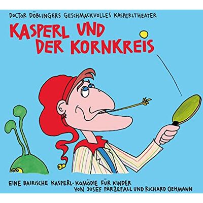 Josef Parzefall Kasperl Und Der Kornkreis - Publicité Josef Parzefall Kasperl Und Der Kornkreis - Publicité