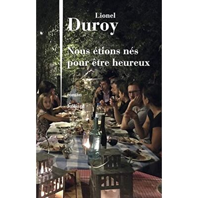 Nous Étions Nés Pour Être Heureux - Publicité Nous Étions Nés Pour Être Heureux - Publicité