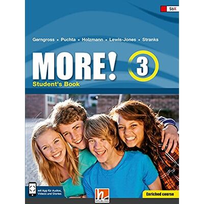 Günther Gerngross More! 3 Student'S Book Enriched Course Mit E-Book+: Sbnr 190838 (Helbling Languages) - Publicité Günther Gerngross More! 3 Student'S Book Enriched Course Mit E-Book+: Sbnr 190838 (Helbling Languages) - Publicité