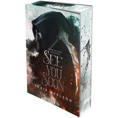 Lexie Axelson See You Soon: Dark Military Romance Mit Limitiertem Farbschnitt! (Scarred Executioners) - Publicité Lexie Axelson See You Soon: Dark Military Romance Mit Limitiertem Farbschnitt! (Scarred Executioners) - Publicité