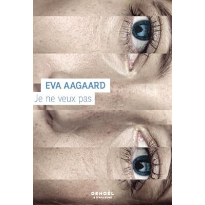 Eva Aagaard Je Ne Veux Pas - Publicité Eva Aagaard Je Ne Veux Pas - Publicité